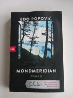 Edo Popović: Mondmeridian, Roman Rheinland-Pfalz - Niederheimbach Vorschau