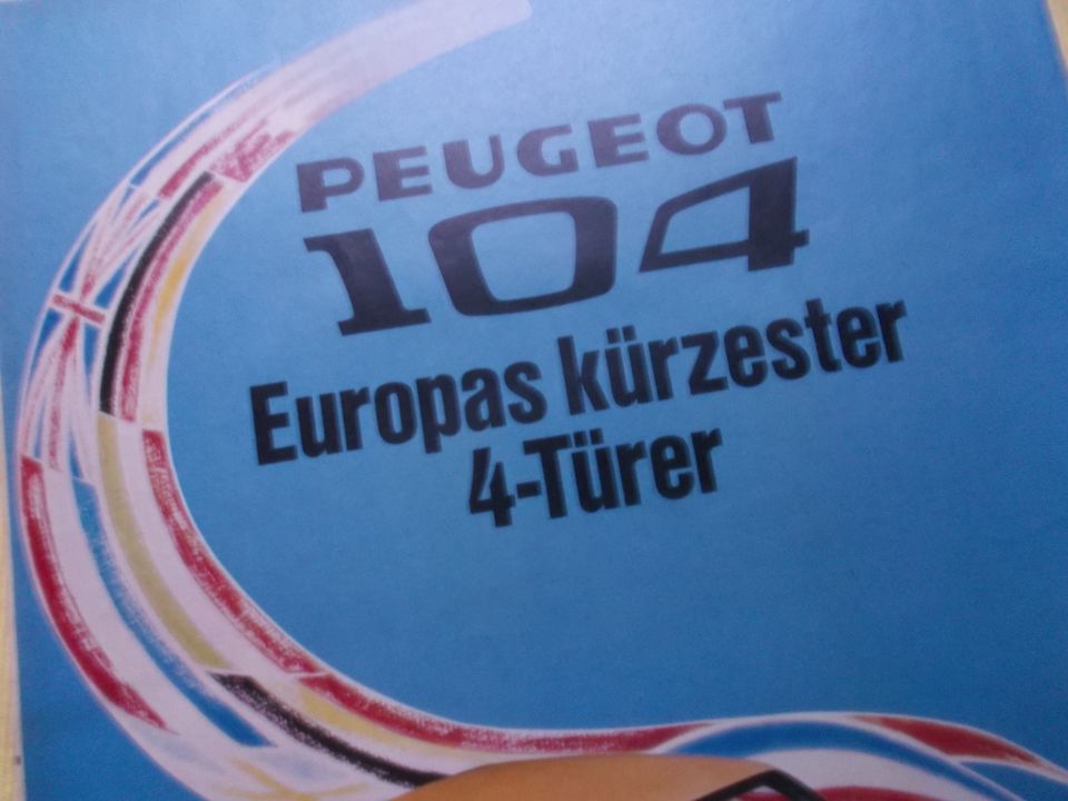 +++ PEUGEOT 104 +++ WERBUNG 70ER JAHRE OLDTIMER REKLAME in Koblenz