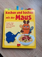 Kinderkochbuch Kochen und Backen mit der Maus Niedersachsen - Braunschweig Vorschau