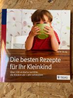 Die besten Rezepte für Kleinkinder Ratgeber, Buch Rheinland-Pfalz - Becherbach Vorschau
