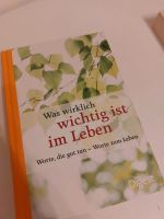 Was wirklich wichtig ist im Leben, gebundenes Buch Readers Digest Bayern - Sulzbach-Rosenberg Vorschau