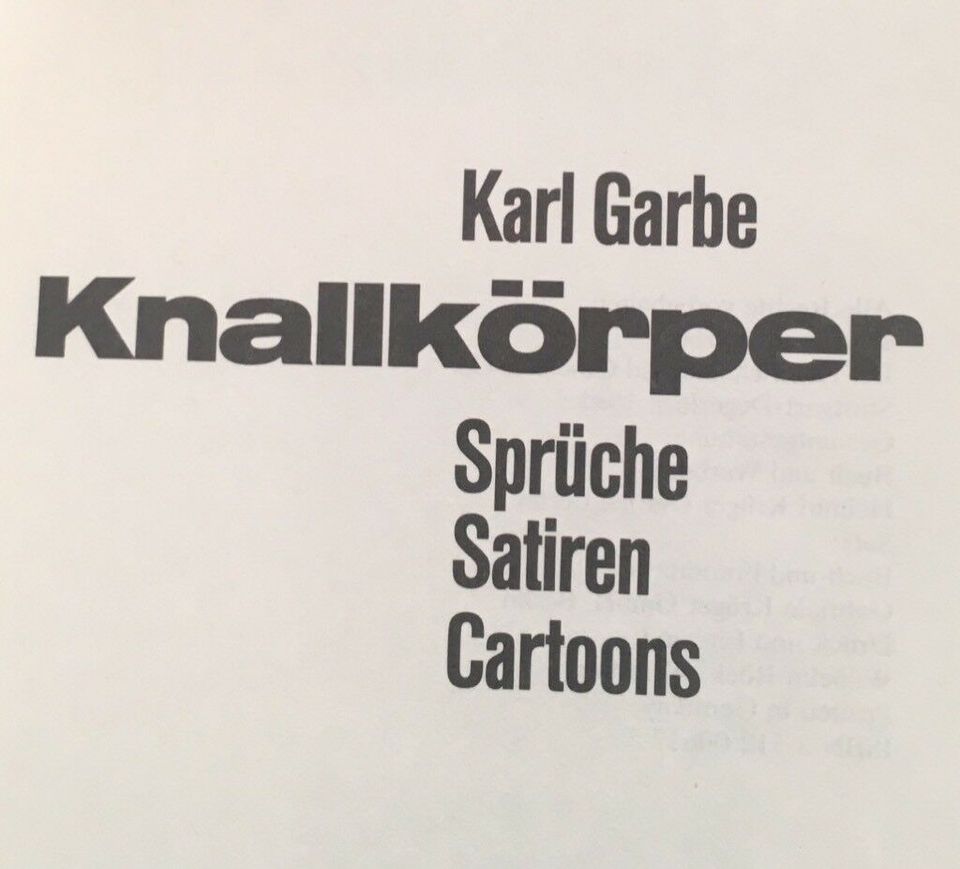 Knallkörper, Karl Garbe, Sprüche, Satiren, Cartoons in Krefeld