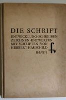 Die Schrift Herbert Hauschild Fachbuchverlag Leipzig 1951 Thüringen - Weimar Vorschau