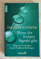 Buch wenn der Körper Signale gibt Familienaufstellungen Nordrhein-Westfalen - Lünen Vorschau
