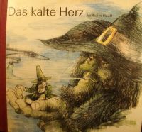 Das kalte Herz von Wilhelm Hauff Sachsen - Radeberg Vorschau