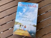 Drei Frauen, vier Leben Dora Heldt Taschenbuch dtv Band 2 Teil 2 Bayern - Woerth an der Donau Vorschau