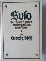 Ludwig Diehl, Suso  Der Roman eines deutschen Seelenmenschen Baden-Württemberg - Bad Dürrheim Vorschau