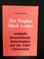 Der Prophet jakob lorber - Kurt eggenstein Sachsen - Chemnitz Vorschau