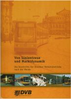 Die Geschichte der DVB- Von Linientreue und Markendynamik Dresden - Prohlis-Nord Vorschau