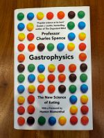 Buch Gastrophysics Charles Spence The New Science of Eating Potsdam - Babelsberg Nord Vorschau