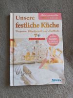 Unsere festliche Küche: Weihnachtsrezepte Kochbuch Nordrhein-Westfalen - Krefeld Vorschau