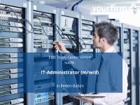 IT-Administrator (m/w/d) | Baden-Baden Baden-Württemberg - Baden-Baden Vorschau