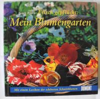 Frisch gepflückt: Mein Blumengarten; Sarah Raven; Mit einem Rheinland-Pfalz - Neustadt an der Weinstraße Vorschau
