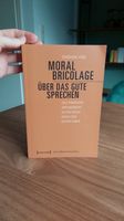 "Moral Bricolage - Über das gute Sprechen"  - Barbara Hobl Köln - Ehrenfeld Vorschau