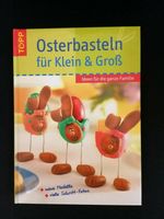 Topp Osterbasteln für Klein & Groß Buch 79 Seiten Ideen für die g Rheinland-Pfalz - Ammeldingen bei Neuerburg Vorschau