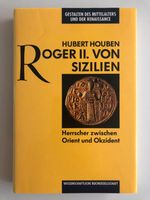 Houben Roger II. von Sizilien Normannen Palermo Apulien Kalabrien Düsseldorf - Pempelfort Vorschau