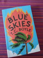 T.C. Boyle "Blue Skies" Englisch, ISBN 978-1-5266-5969-9 Niedersachsen - Osnabrück Vorschau