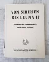 Ostalgie / DDR Bilder-/Textsammlung "Von Sibirien bis Leuna II" Bayern - Kissing Vorschau