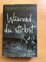 Tammy Cohen - Während du stirbst Münster (Westfalen) - Centrum Vorschau