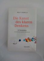 Die Kunst des klaren Denkens - Rolf Dobelli - Neu (verschweißt) Bayern - Pullach Vorschau