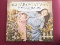 Bilderbuch „Als Papa fort war“, Maurice Sendak Berlin - Neukölln Vorschau