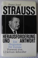 Franz Josef Strauss, Herausforderung und Antwort, Ein Programm Rheinland-Pfalz - Neustadt an der Weinstraße Vorschau