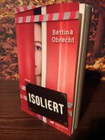 Isoliert von Bettina Obrecht Rheinland-Pfalz - Hahnheim Vorschau