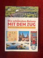 Die schönsten Reisen mit den Zug“30 Touren in Europa“Interrail Rheinland-Pfalz - Winnweiler Vorschau