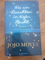 Buch Wie ein Leuchten in tiefer Nacht Jojo Moyes Dresden - Leubnitz-Neuostra Vorschau