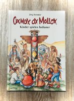 Oxmox ox Mollox „Kinder spielen Indianer“ (sehr guter Zustand) Rheinland-Pfalz - Rüdesheim Vorschau