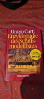 Enzyklopädie des Schiffsmodellbaus von Orazio Curti Kreis Pinneberg - Elmshorn Vorschau