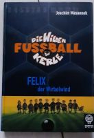 Die wilden Fussballkerle: Felix der Wirbelwind Bayern - Lindau Vorschau