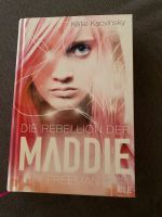 Die Rebellion der Maddie/Katie Kacvinsky zu verschenken Saarland - Blieskastel Vorschau