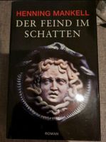 Henning Mankell Der Feind im Schatten Roman Buch Nordrhein-Westfalen - Nideggen / Düren Vorschau