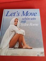 Let's Move schön sein mit  Sydne Rome Nordrhein-Westfalen - Meschede Vorschau