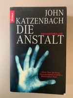 John Katzenbach Die Anstalt (Taschenbuch) Hessen - Groß-Zimmern Vorschau