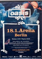 Konzert Plakat von OASIS in A1 Berlin - Neukölln Vorschau