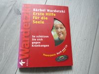 Bärbel Wardetzki: Erste Hilfe für die Seele - incl. CD Kreis Pinneberg - Moorrege Vorschau
