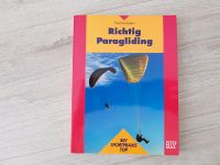 Buch Richtig Paragliding ▪︎ Gleitschirmfliegen Niedersachsen - Barsinghausen Vorschau