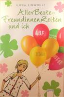 Aller beste Freundinnen Zeiten und ich von Ilona Einwohlt. Neu Baden-Württemberg - Gemmrigheim Vorschau