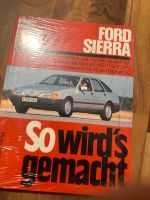 So wird’s gemacht Band 39 Ford Sierra neu Thüringen - Kaulsdorf Vorschau