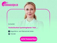 Technischer Systemplaner TGA (w/m/d) in Dresden - Räcknitz/Zschertnitz Vorschau