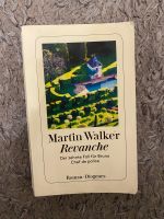 "Revanche" - Martin Walker Baden-Württemberg - Lörrach Vorschau