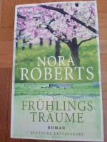 Buch: "Frühlingsträume" von Nora Roberts Nordrhein-Westfalen - Wenden Vorschau