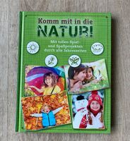 Buch: Komm mit in die Natur, Basteln, Aktionen in der Natur Berlin - Pankow Vorschau