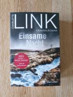 Charlotte Link " Einsame Nacht" - neu, ungelesen Thüringen - Erfurt Vorschau