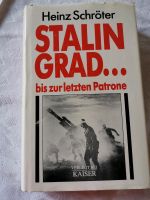 Heinz Schröter Stalingrad Bis zur letzten Patrone Bayern - Berchtesgaden Vorschau