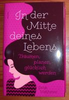 Buch In der Mitte deines Lebens Jane Mathews Selbstbestimmung Nürnberg (Mittelfr) - Mitte Vorschau