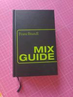 Buch, Mix Guide, Franz Brandl Bayern - Friedberg Vorschau