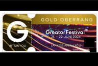 Greator Festival 2024 / 21.-22.6. Köln - Gold Oberrang (OP €399) München - Ramersdorf-Perlach Vorschau